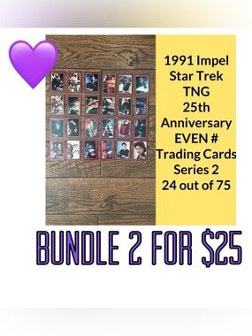 💜2 for $25💜 1991 Impel Star Trek 25th Anniversary Series 2 - 24 EVEN # TNG Cards